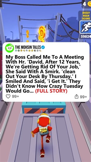 424K views · 5.5K reactions | My Boss Called Me To A Meeting With Hr. ‘David, After 12 Years, We're Getting Rid Of Your Job,' She Said With A Smirk. 'clean Out Your Desk By Thursday.' I Smiled And Said, ‘i Get It.’ They Didn't Know How Crazy Tuesday Would Go... (Full story) | The Mohsin | Facebook