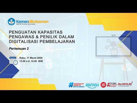 Penguatan Kapasitas Pengawas & Penilik dalam Digitalisasi Pembelajaran (Pertemuan 2)