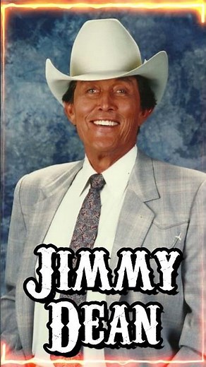 Jimmy Dean was an American country singer and more than just sausage.