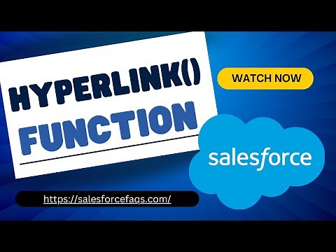 HYPERLINK Function in Salesforce | Create Clickable Links in Formula Fields