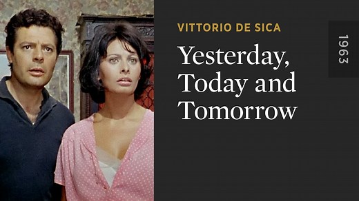 Yesterday, Today and Tomorrow - The Criterion Channel