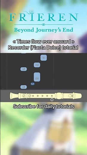How to play « FRIEREN » on recorder (Flauta Dulce) #recorder #flautadulce #frieren #sousounofrieren