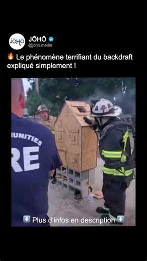 🔥 Le phénomène terrifiant du backdraft expliqué simplement !