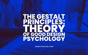 10 Gestalt Principles: Psychology Of Profit-Driven Design