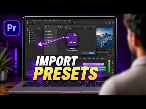 How to Import and Use Presets in Adobe Premiere Pro (2026)
