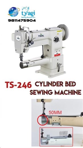 246 cylinder bed sewing machine#cylinder bed 246 tsol