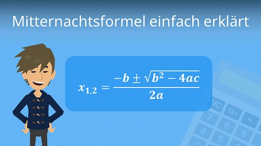 Mitternachtsformel einfach erklärt • Lösungsformel