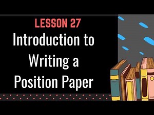 Grade 9 | Lesson 27 - Introduction to Writing a Position Paper | Teacher Adam Concepcion