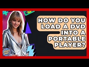How Do You Load A DVD Into A Portable Player? - I'm a 2000s Baby