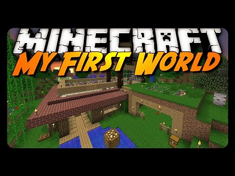 My First Minecraft World - A Retrospective Look