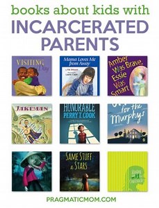 10 Books Featuring Kids with Incarcerated Parents - Pragmatic Mom