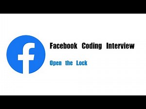 Facebook Coding Interview Question | Leetcode 752 | Open the Lock