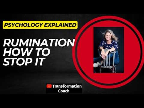 Rumination Explained: Why You Can’t Stop Overthinking
