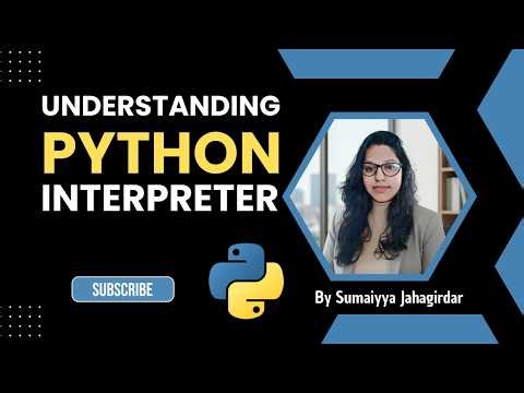 3. Understanding Python Interpreter | Full Course link in description #coding #engineering