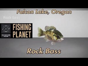 Rock Bass Falcon Lake Oregon Fishing Planet Guide