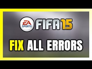 How to FIX FIFA 15 All Errors