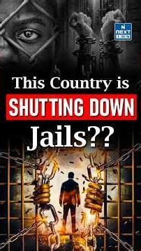 Why The Netherlands Is Closing Prisons Instead Of Building Them | NEXT IAS