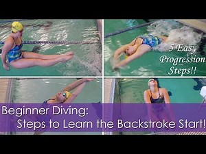 Beginner Diving: 5 Easy Progression Steps to Learn the Backstroke Start!