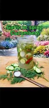 Garlic and spicy fermented cucumbers