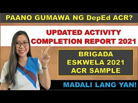 BRIGADA ESKWELA ACR 2022 Sample Activity Accomplishment Report #brigadaeskwela #deped