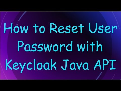 How to Reset User Password with Keycloak Java API