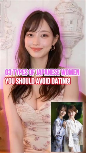 03 Types of Japanese Women You Should Avoid Dating!