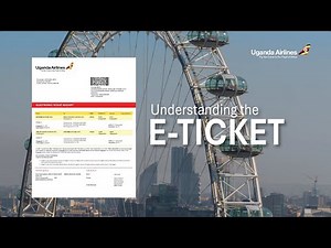 Understanding Your Uganda Airlines E-Ticket: A Step-by-Step Guide