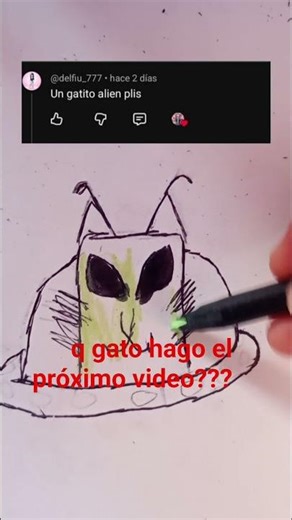 Comenten. :D #cat #catshorts #art #dibujo #draw #drawing #alien