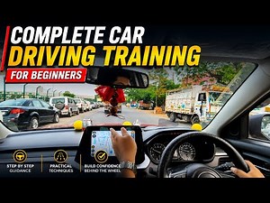 Master the Road: Complete Car Driving Training for Beginners | Learn Driving Step by Step