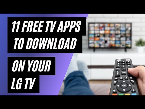11 Free TV Apps on LG TV: To Get Rid of Cable