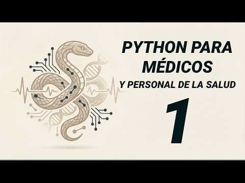 Python for Doctors and Healthcare Professionals 1/4