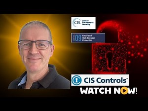 CIS Control 9. Email and Web Browser Protection