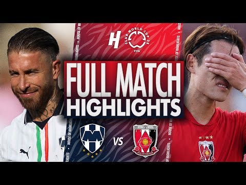 Monterrey vs Urawa Red Diamonds - FULL Match Highlights & Goals | 2025 FIFA Club World Cup