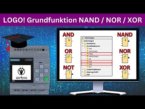 NAND / NOR / XOR Grundfunktion - Siemens LOGO! Online Kurs Kapitel 2.3 - LOGO! programmieren lernen