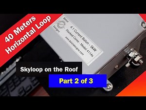 40 Meters Horizontal Loop on Roof | Skyloop Antenna | How to build a Horizontal Loop | Part 2 of 3