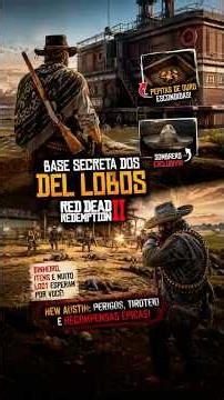 Onde Encontrar Ouro Nas Bases Dos Del Lobos Em Red Dead Redemption 2