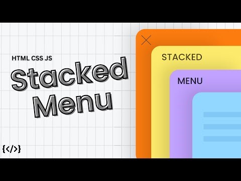 Create a Stacked Nav Menu using HTML CSS JS