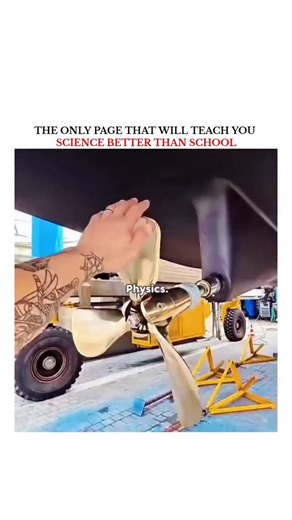 UNIVERSE | SCIENCE | TECHNOLOGY | The boat propeller works by pushing the water back. By Newton's 3rd Law (action and reaction), water pushes the boat forward. The propeller... | Instagram