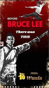 BEFORE Bruce Lee and Jackie Chan: TOP 10 Chinese Action Films of the 1960s That Change Everything