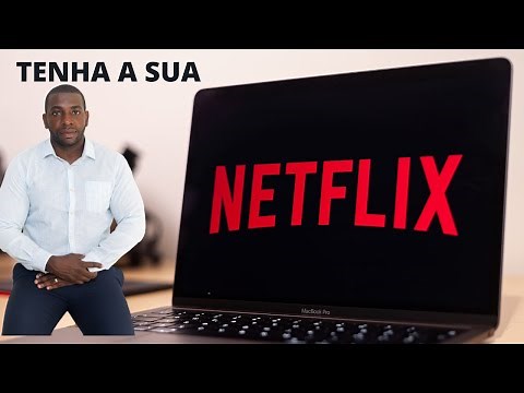 COMO TER A SUA NETFLIX EM ANGOLA - APROVEITE JÁ!