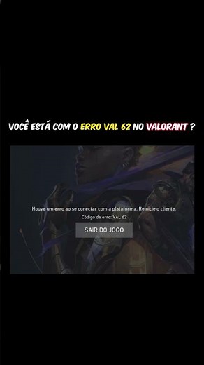 Como resolver o erro Val 62 no Valorant ✅