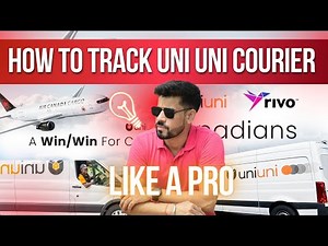 How to Track UniUni Express Courier | UniUni Package Tracking Guide – Mr_DipakSingh