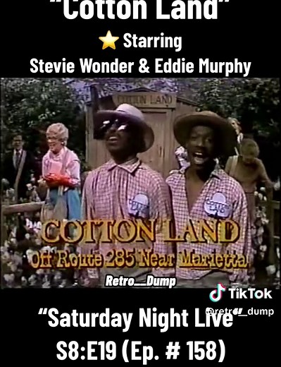 📺 “Saturday Night Live” S8:E19 (Ep. # 158) • May 7, 1983 🌾 “Cotton Land” Stevie Wonder, Eddie Murphy, and Mary Gross star in “Cotton Land.” Not sure if this would air today but I thought it toed the line JUST enough. Plus it’s hilarious 🤷🏾‍♂️😂 #StevieWonder #EddieMurphy #MaryGross #saturdaynightlive #snl #comedy #skit #skits #sketchcomedy #80scomedy #classiccomedy #vintagecomedy #retrocomedy #retro #throwback #throwbacks #nostalgia #vintagevibes #blackculture #blacktiktok #blacktiktokcommun