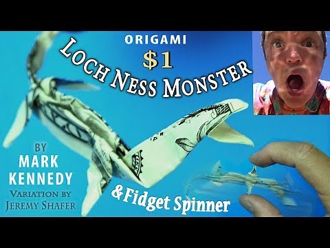 Origami Loch Ness Monster AND Oscillation Fidget Spinner