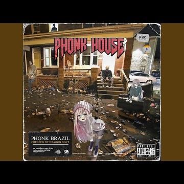 Phonk House