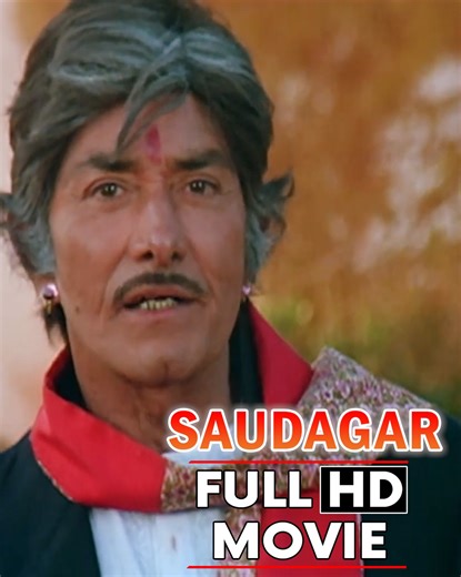 48M views · 1.2M reactions | Saudagar - सौदागर (1991) | Full 4K...