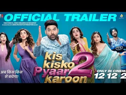 Kis kisko pyaar karoon 2 officially movie leaked tap and views new movie with your family