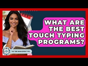 What Are The Best Touch Typing Programs? - The Time Management Pro