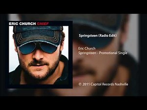 Eric Church - Springsteen (Radio Edit)