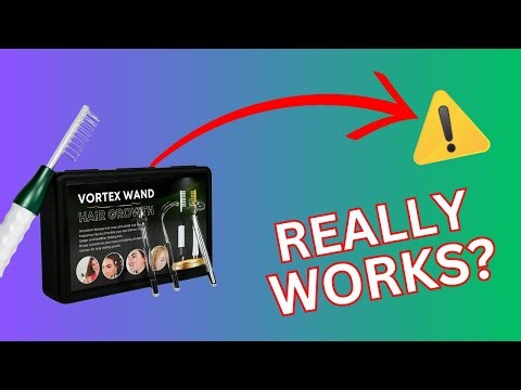 Vortex Hair Care Wand Review - Legit or Scam?